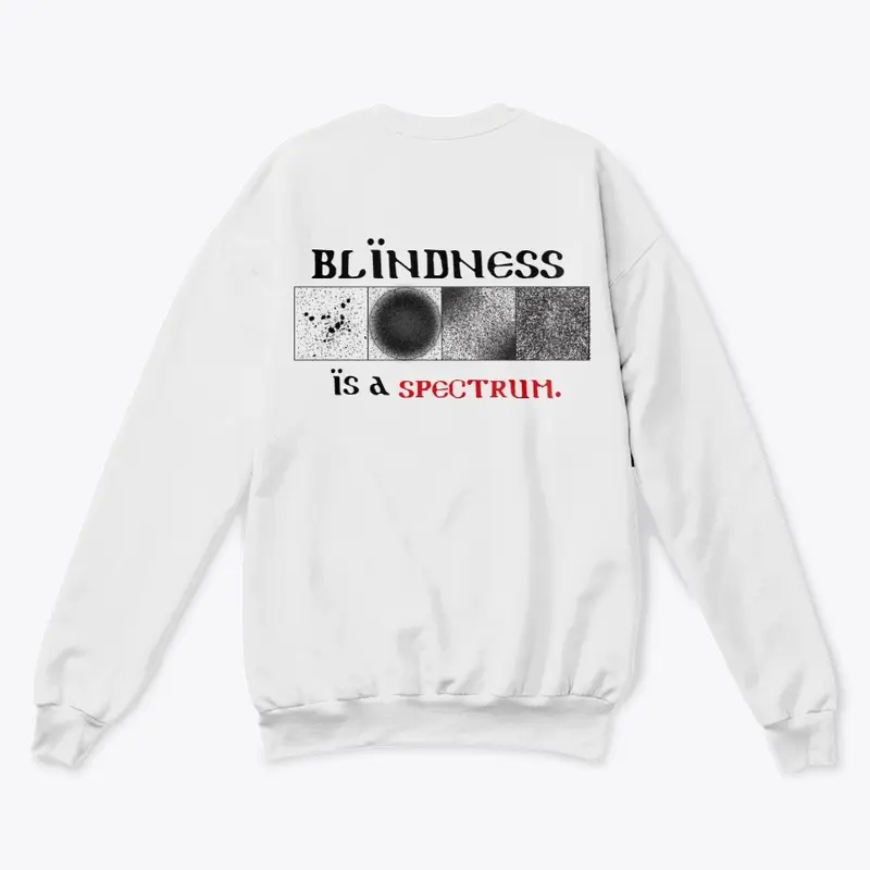 Blindness is a Spectrum Collection